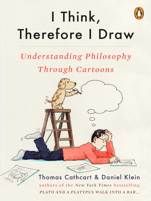 Title details for I Think, Therefore I Draw by Thomas Cathcart - Wait list